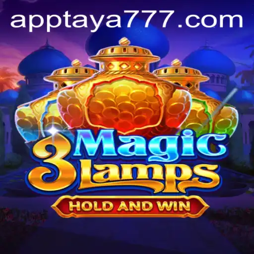 Discover the Enchantment of 3MagicLamps in the World of TAYA777