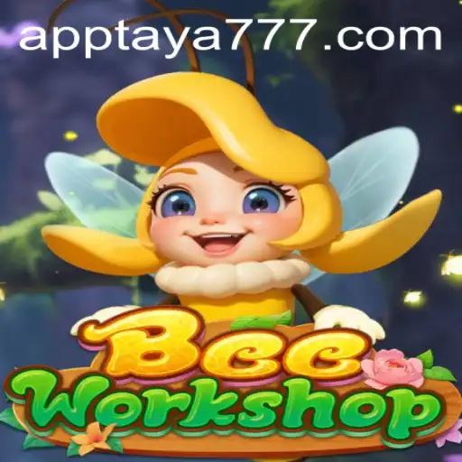 Exploring the Buzzing World of BeeWorkshop with TAYA777