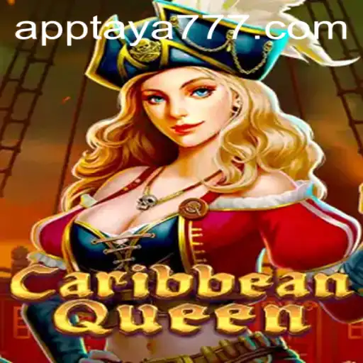 Discover the Thrilling Adventure of CaribbeanQueen with TAYA777
