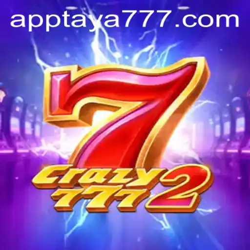 Discover the Thrills of Crazy7772: The Ultimate Gaming Experience with TAYA777